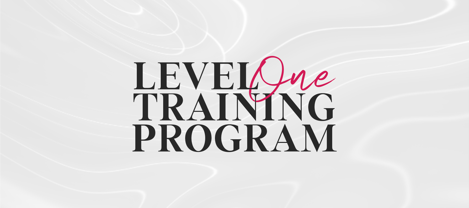 Level One Training Program